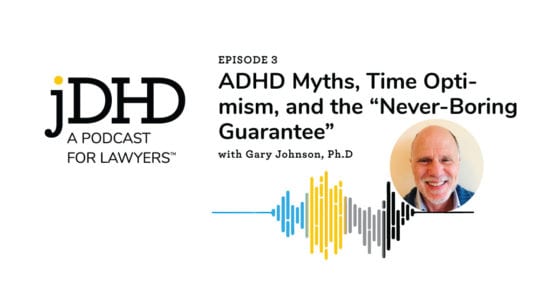 JDHD Podcast with Gary Johnson PhD